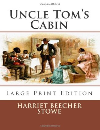 Uncle Tom's Cabin - Large Print